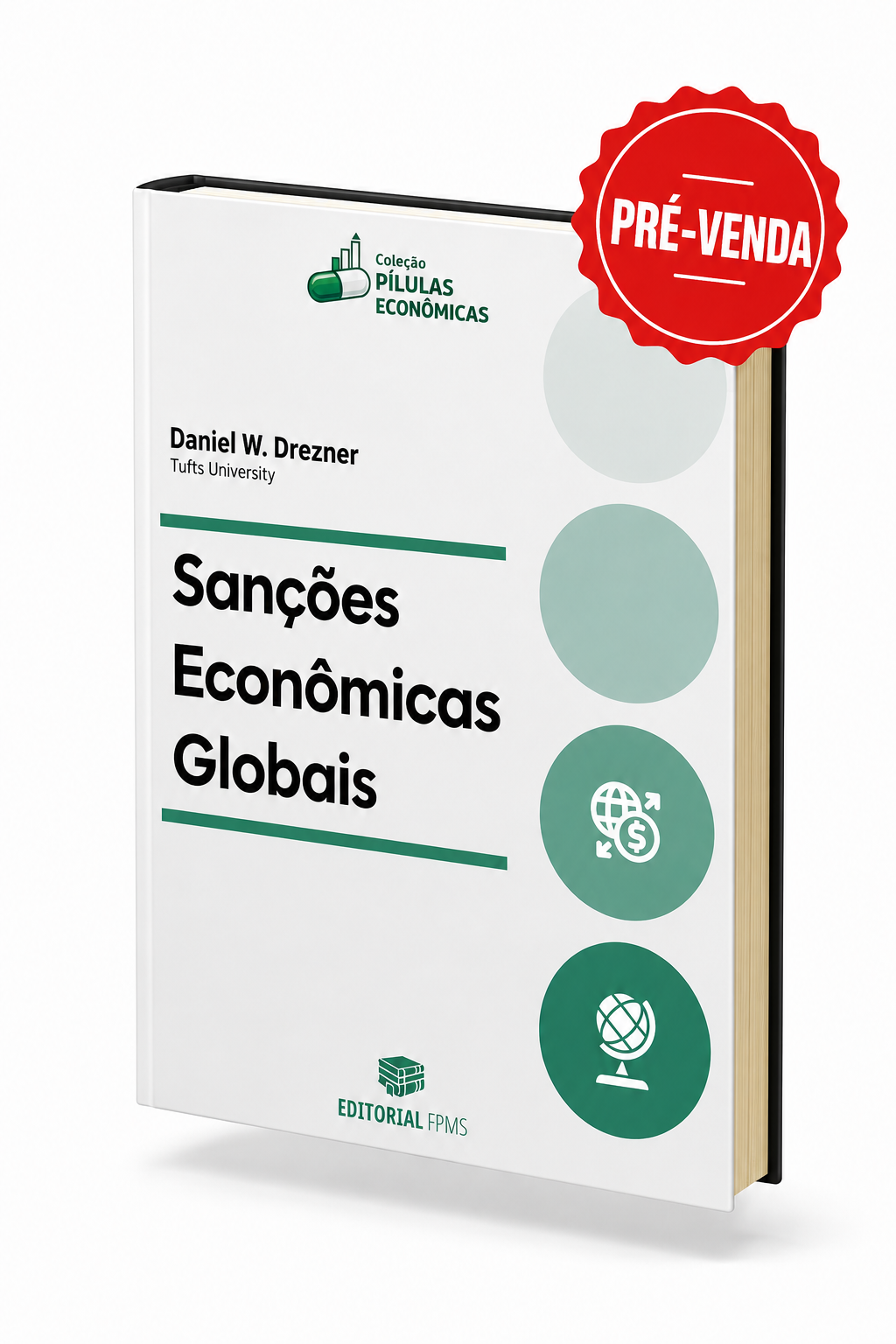 Sanções econômicas globais, de Daniel W. Drezner