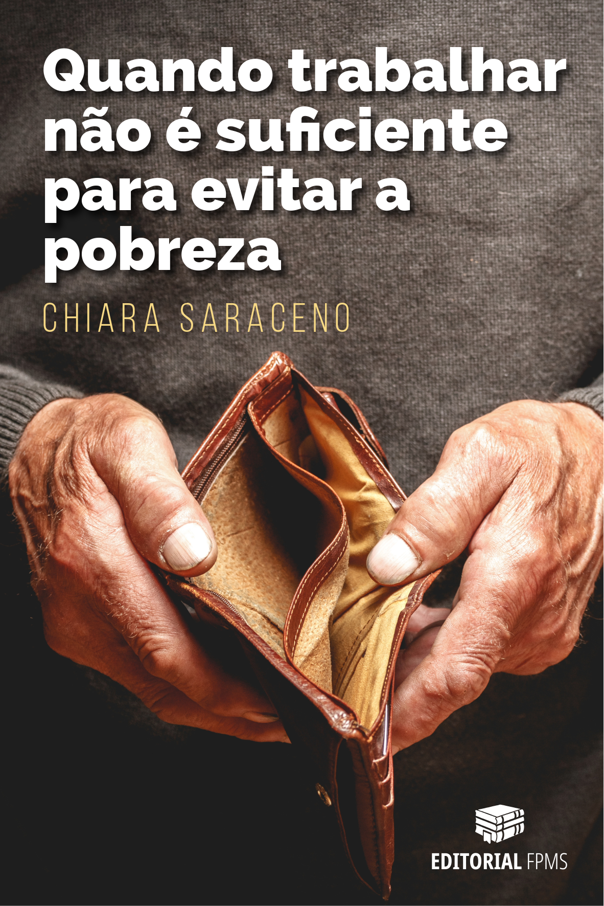 Quando trabalhar não é suficiente para evitar a pobreza, de Chiara Saraceno