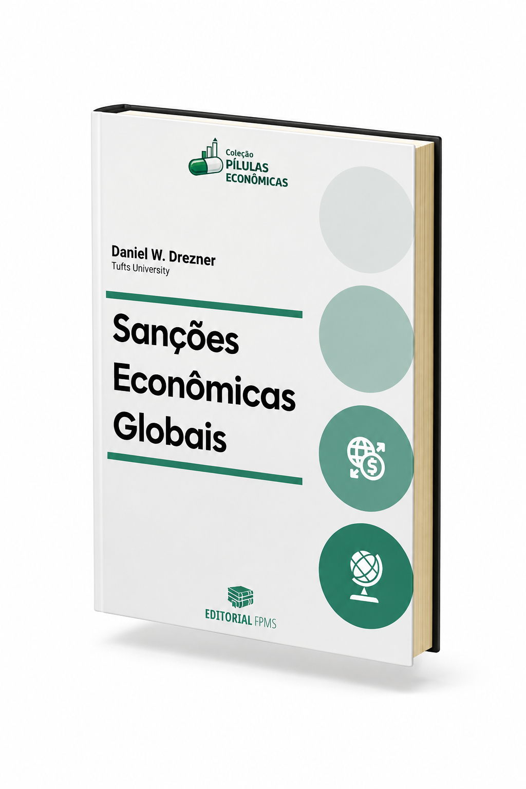 Sanções econômicas globais, de Daniel W. Drezner
