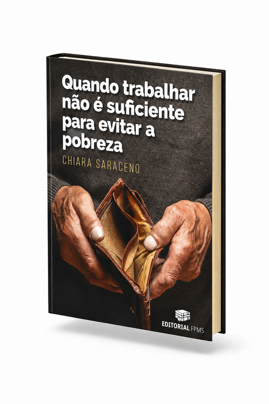 Quando trabalhar não é suficiente para evitar a pobreza, de Chiara Saraceno